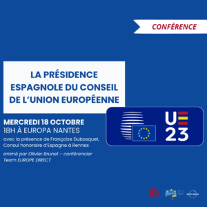 Conférence // Présidence espagnole du Conseil de l'Union européenne