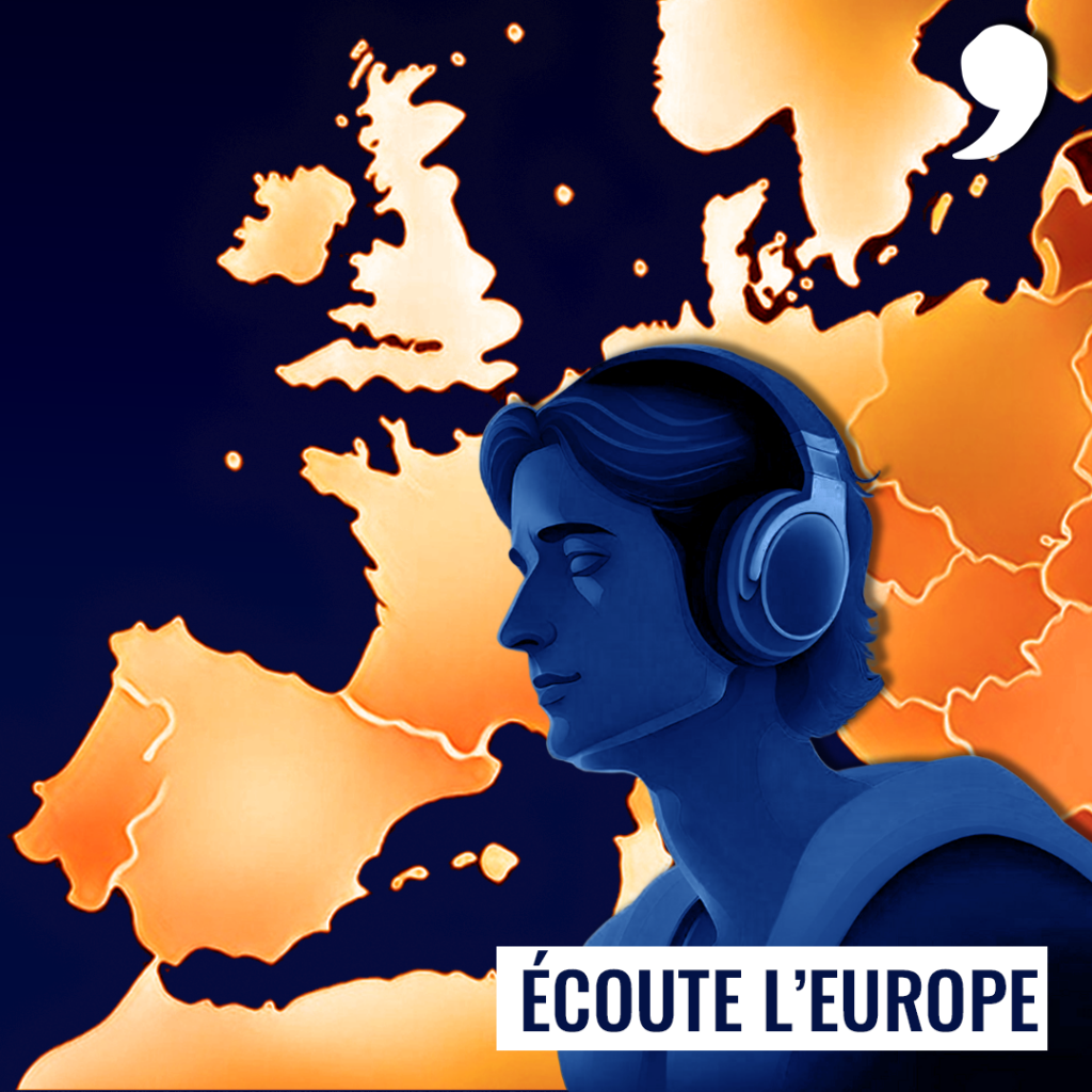 [PODCAST] 🎙️ Écoute l’Europe